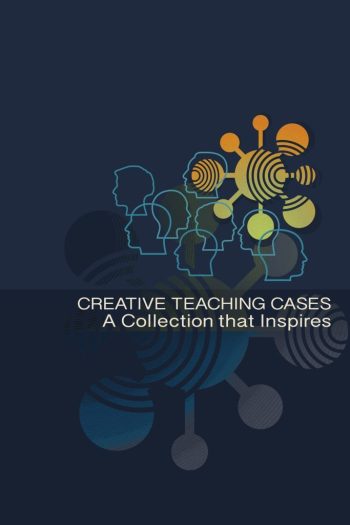 Cover image for Creative Teaching Cases - A Collection that Inspires
